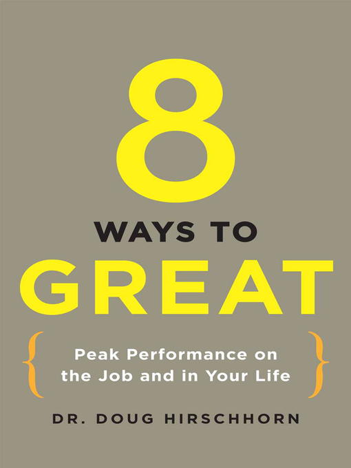 Doug Hirschhorn 的 8 Ways to Great 內容詳情 - 可供借閱